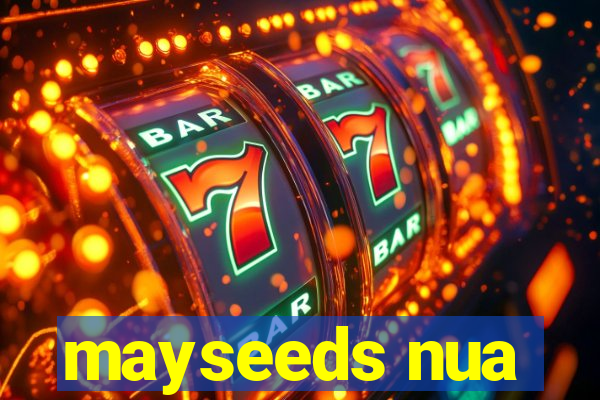 mayseeds nua